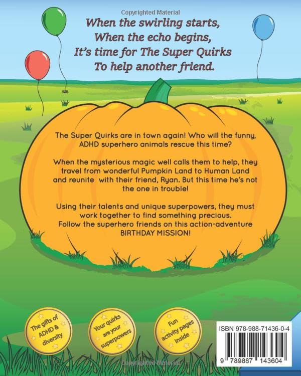 The Super Quirks #2 The Birthday Mission