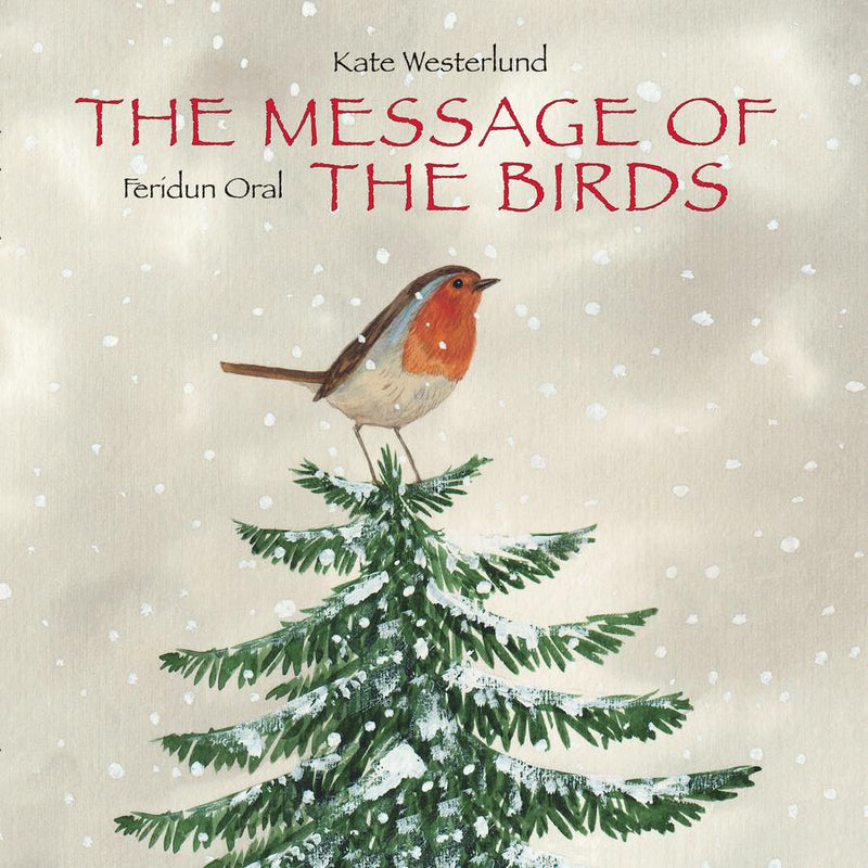 The Message of the Birds (A Classic and Heartwarming Christmas Tale of Peace and Love)-Children’s / Teenage fiction: General and modern fiction-買書書 BuyBookBook
