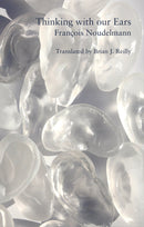 Thinking with Our Ears