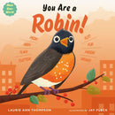 You Are a Robin!
