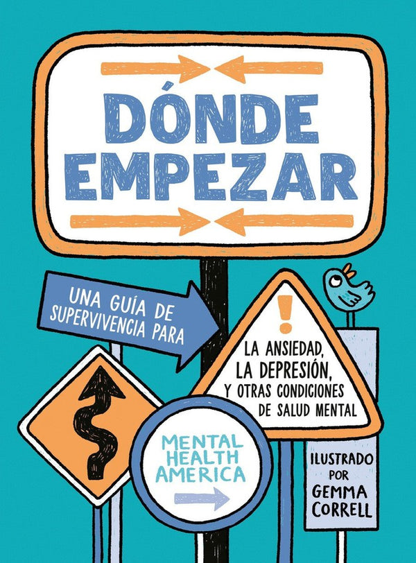 Dónde empezar: Una guía de supervivencia para la ansiedad, la depresión y otras condiciones de salud mental (Where to Start Spanish Edition)-Children’s / Teenage: Personal and social topics-買書書 BuyBookBook