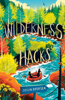 Wilderness Hacks