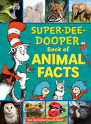 The Cat in the Hat's Learning Library Super-Dee-Dooper Book of Animal Facts