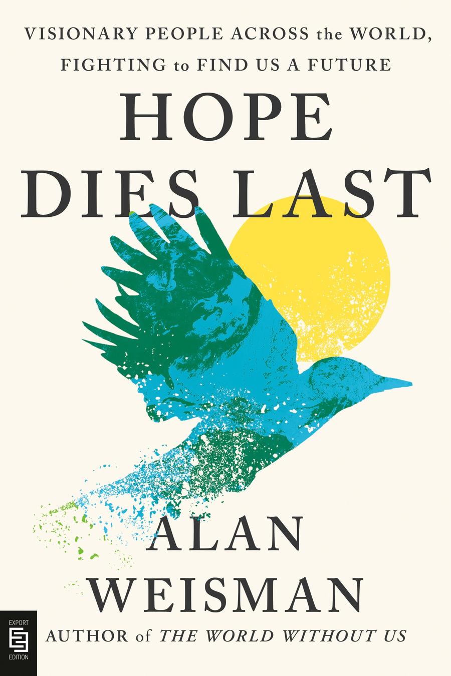 Hope Dies Last