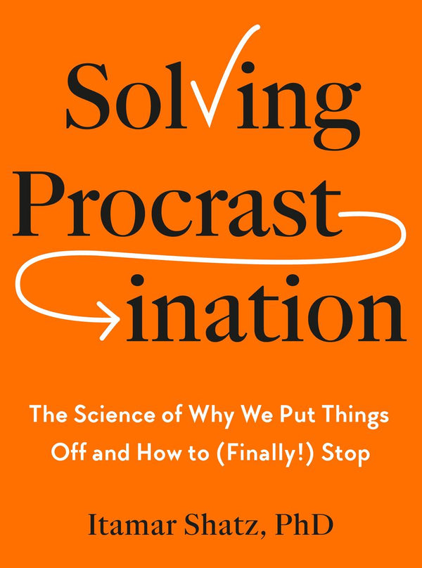 Solving Procrastination