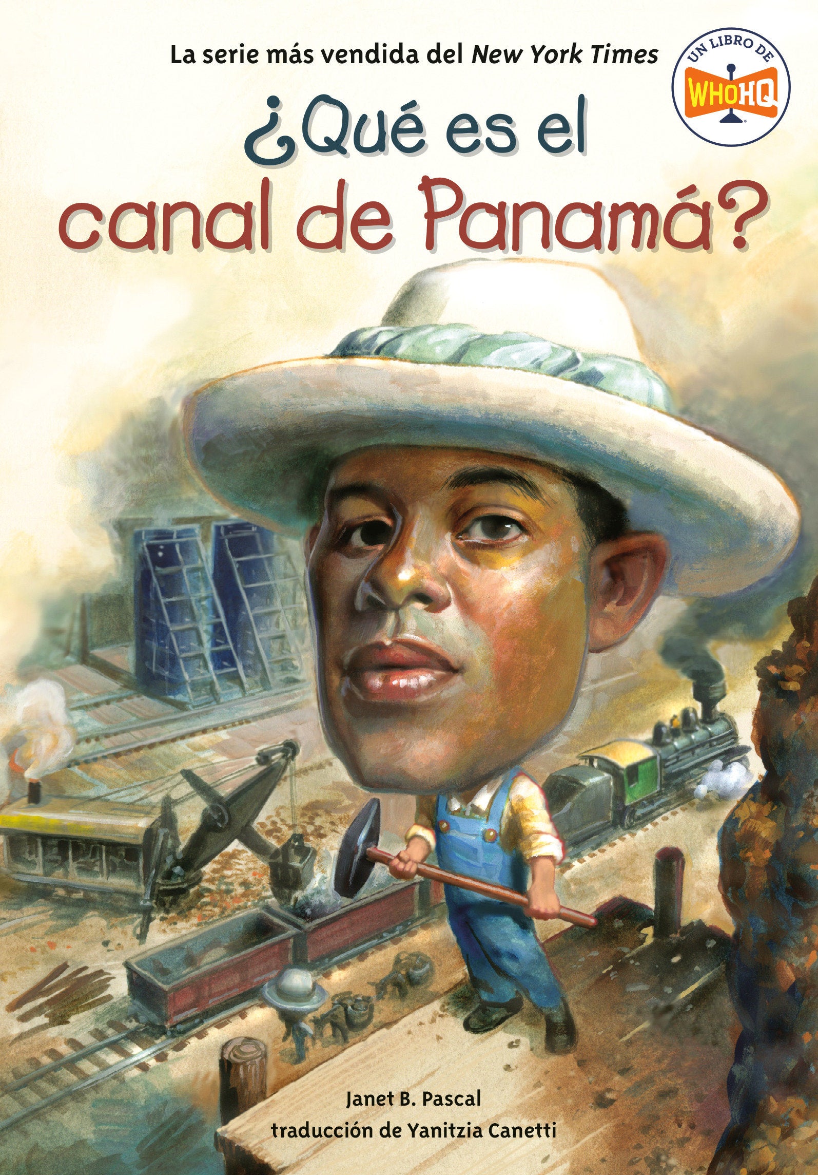 ¿Qué es el canal de Panamá? (What Is the Panama Canal? Spanish Edition)