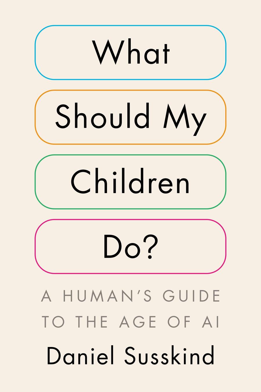 What Should My Children Do?