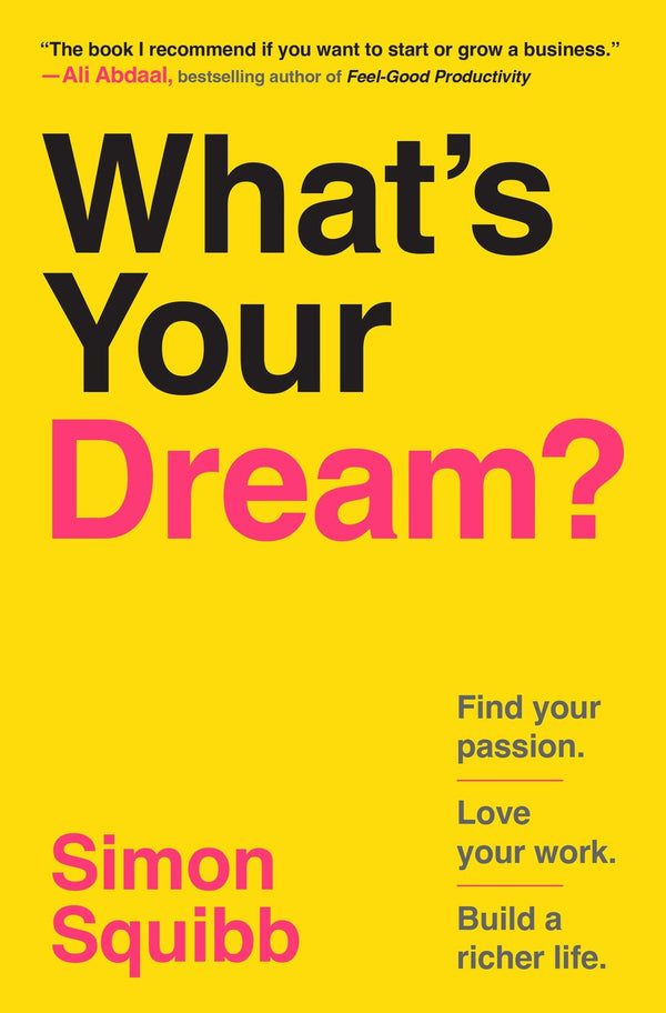 What's Your Dream?