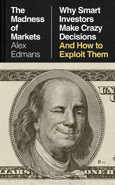 The Madness of Markets