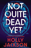 Not Quite Dead Yet: A GMA Book Club Pick