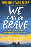 We Can Be Brave