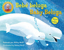 Baby Beluga/Bebé beluga (English-Spanish Bilingual Edition)-Children’s / Teenage fiction: Nature and animal stories-買書書 BuyBookBook