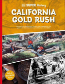 DK Super History California Gold Rush