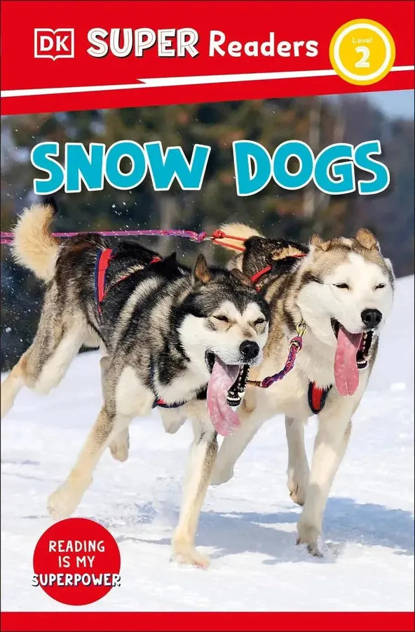 DK Super Readers Level 2 Snow Dogs-Children’s Educational: Language/ literature/ literacy-買書書 BuyBookBook