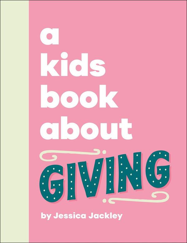 A Kids Book About Giving-Children’s / Teenage: Personal and social topics-買書書 BuyBookBook