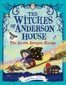 The Witches of Anderson House: The Great Dragon Escape