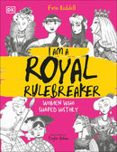 I Am a Royal Rulebreaker