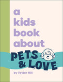 A Kids Book About Pets and Love-Children’s / Teenage: Personal and social topics-買書書 BuyBookBook