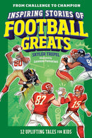 Inspiring Stories of Football Greats-Children’s / Teenage general interest: Sports and outdoor recreation-買書書 BuyBookBook