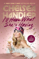 I'll Have What She's Having