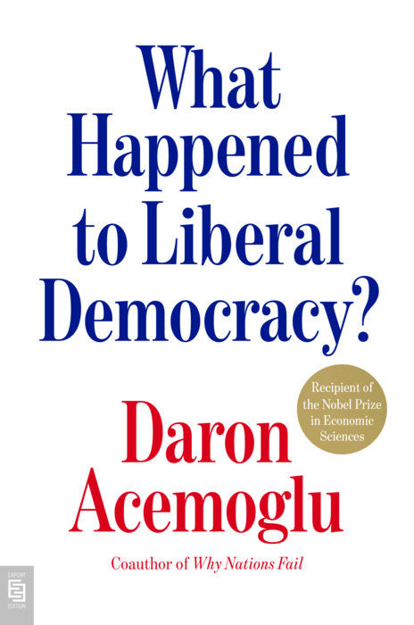 What Happened to Liberal Democracy? cover