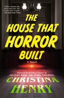 The House That Horror Built