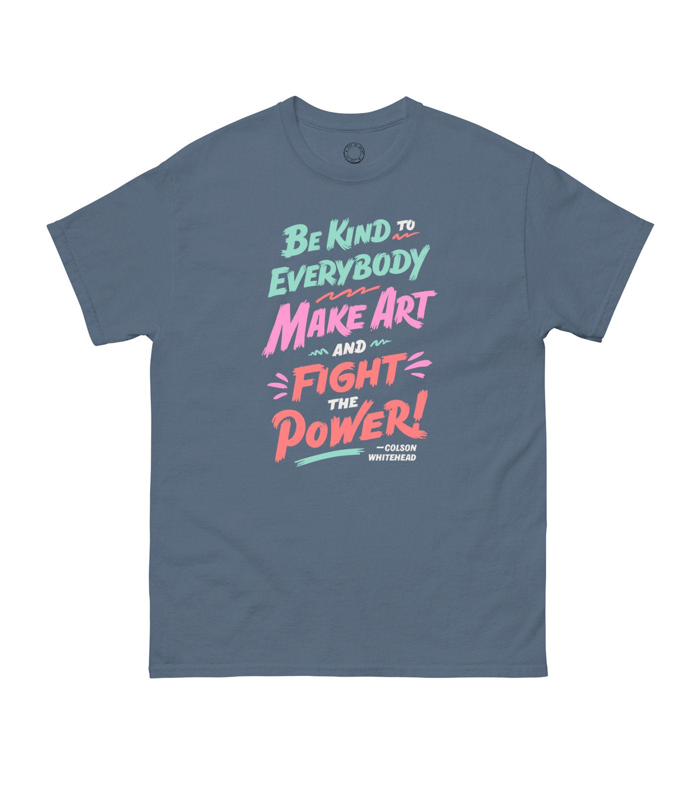 Colson Whitehead: Fight the Power Unisex T-Shirt XX-Large