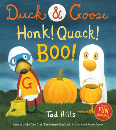 Duck & Goose, Honk! Quack! Boo!
