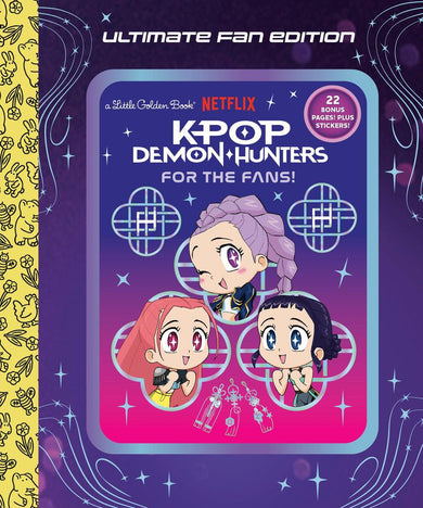 For the Fans!: Ultimate Fan Edition Little Golden Book (KPop Demon Hunters)-Children’s / Teenage fiction: General and modern fiction-買書書 BuyBookBook