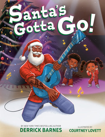 Cover of Santa's Gotta Go! (ISBN 9798217239009)