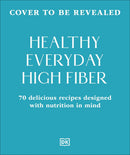 Healthy Everyday High Fiber