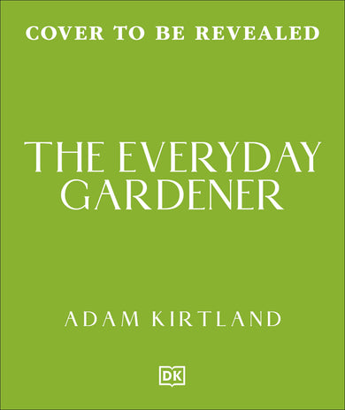 The Everyday Gardener