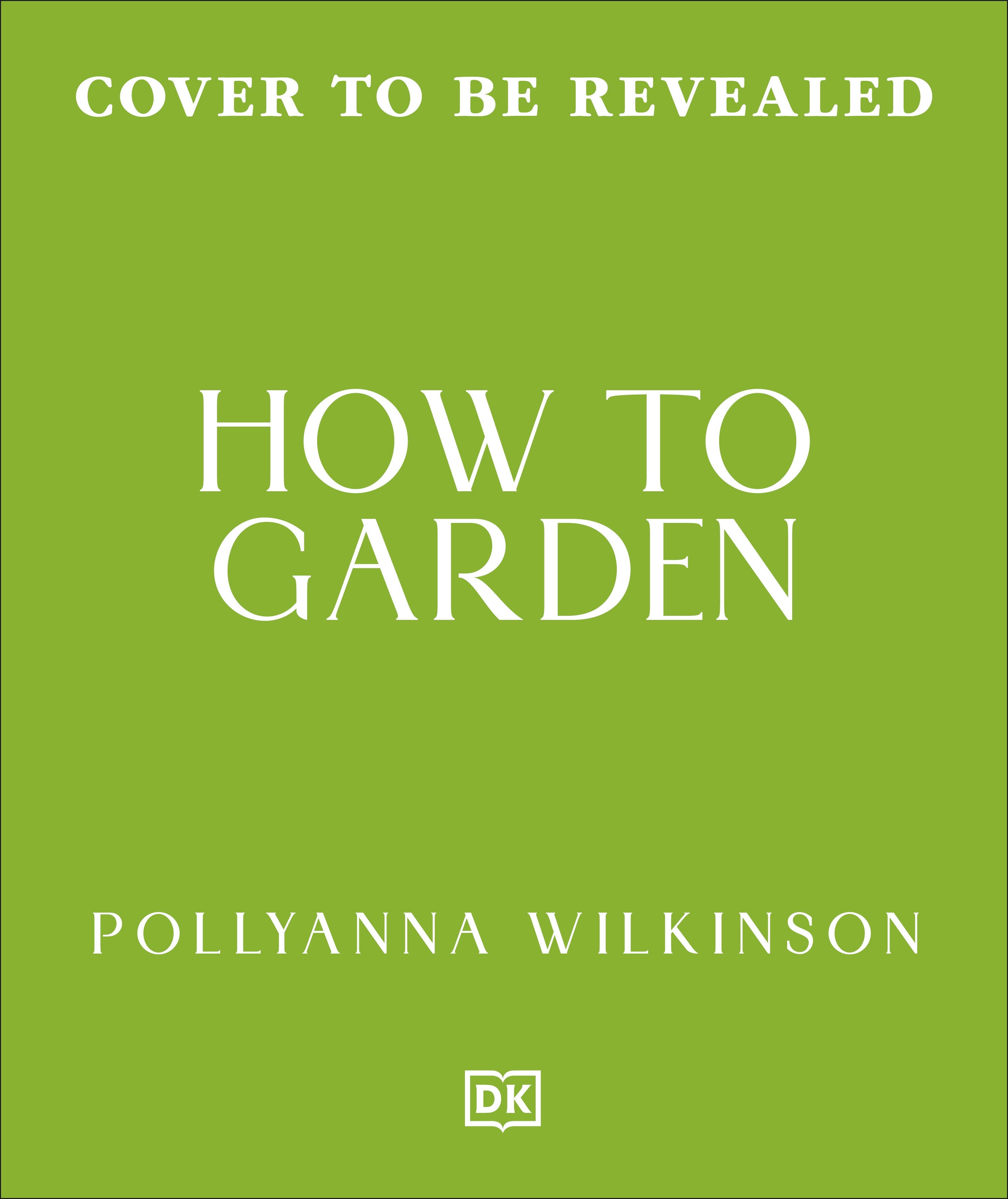 How to Garden