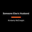 Someone Else's Husband