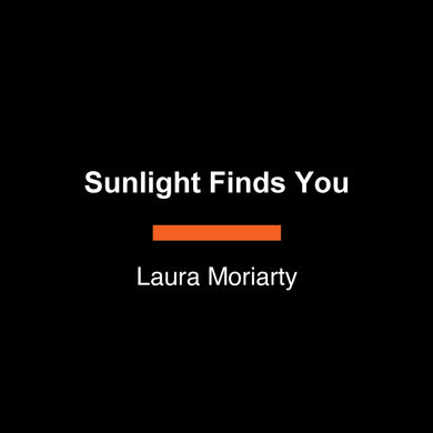Sunlight Finds You