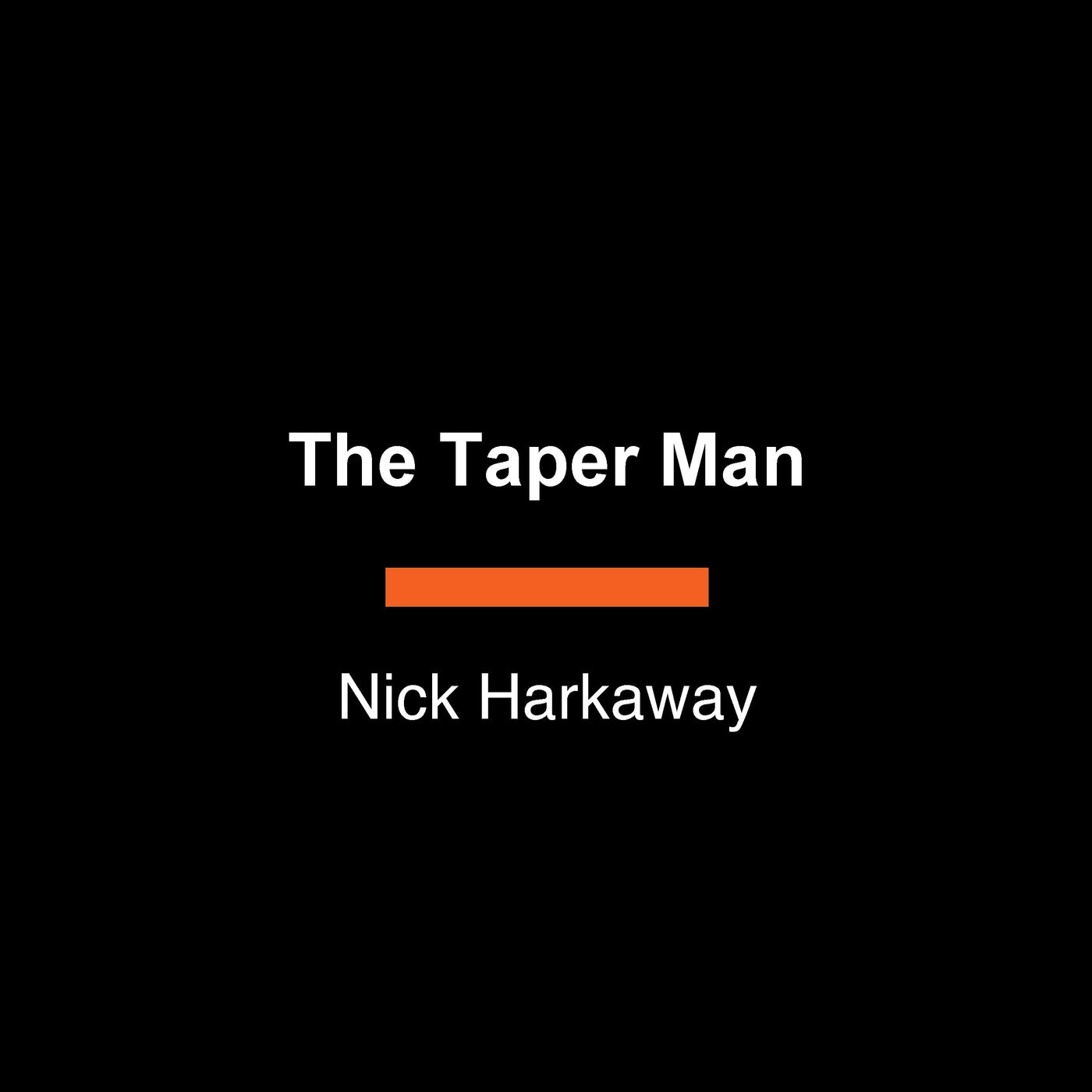 The Taper Man