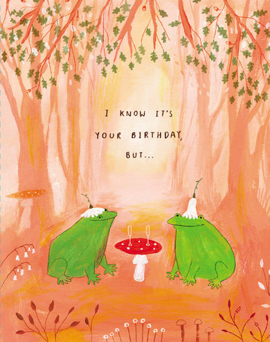 Love Muchly Greeting Cards: Birthday - I know it's your birthday, but (Pack of 6)