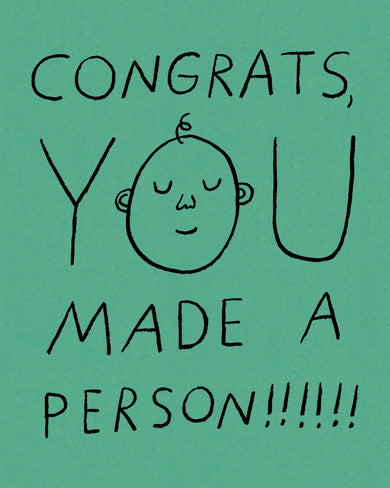 Humor Us Greeting Cards: Baby - Congrats, you made a person (Pack of 6)