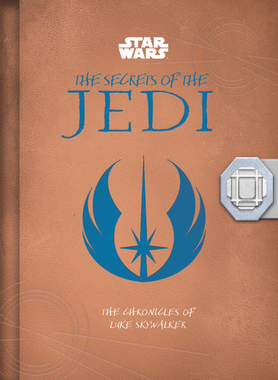 Star Wars: The Secrets of the Jedi (Middle Grade Edition)