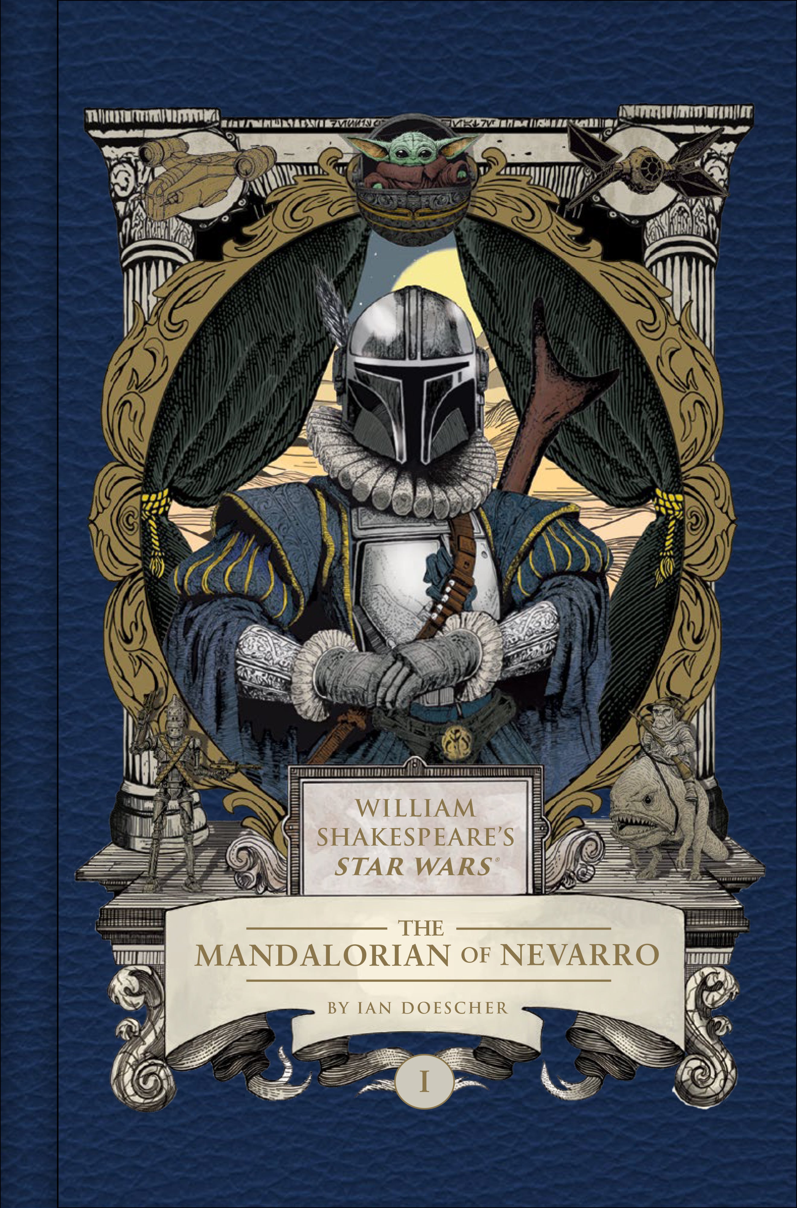William Shakespeare’s Star Wars: The Mandalorian of Nevarro