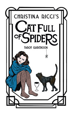 Christina Ricci's Cat Full of Spiders Tarot Deck and Guidebook inside page 9