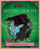 Wicked: Defying Gravity: The Illustrated Lyrics-Film/ television/ radio and performing arts-買書書 BuyBookBook
