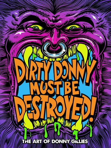 Dirty Donny Must Be Destroyed: The Art of Donny Gillies-Art: general-買書書 BuyBookBook