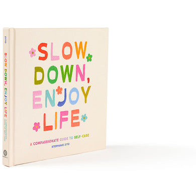 Slow Down, Enjoy Life inside page 10