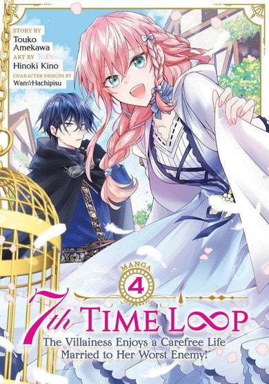 7th Time Loop: The Villainess Enjoys a Carefree Life Married to Her Worst Enemy! (Manga) Vol. 4-Manga and East Asian style / tradition comic books-買書書 BuyBookBook