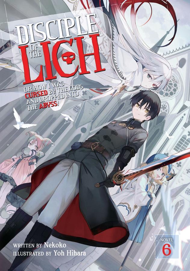 Disciple of the Lich: Or How I Was Cursed by the Gods and Dropped Into the Abyss! (Light Novel) Vol. 6-Graphic novels/ Comic books/ Manga/ Cartoons-買書書 BuyBookBook