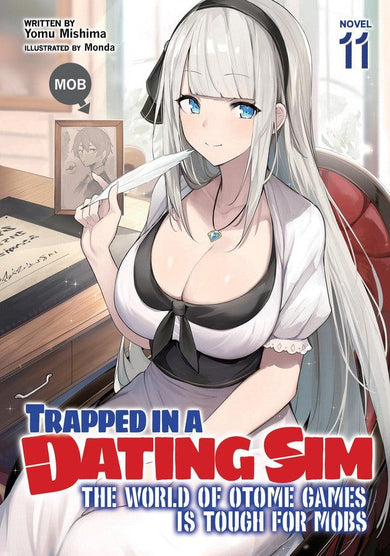 Trapped in a Dating Sim: The World of Otome Games is Tough for Mobs (Light Novel) Vol. 11-Manga and East Asian style / tradition comic books-買書書 BuyBookBook