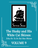 The Husky and His White Cat Shizun: Erha He Ta De Bai Mao Shizun (Novel) Vol. 9-Fiction: Romance-買書書 BuyBookBook