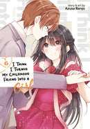 I Think I Turned My Childhood Friend Into a Girl Vol. 6-Manga and East Asian style / tradition comic books-買書書 BuyBookBook