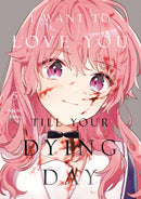 I Want to Love You Till Your Dying Day 5-Manga and East Asian style / tradition comic books-買書書 BuyBookBook